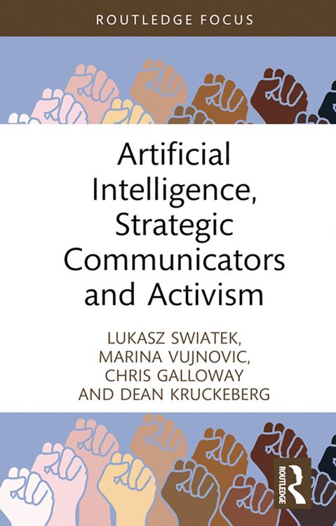 Produktbild: Artificial Intelligence, Strategic Communicators and Activism