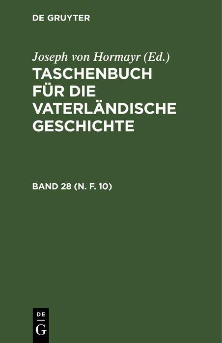 Produktbild: Taschenbuch f&uuml;r die vaterl&auml;ndische Geschichte. Band 28 (N. F. 10)