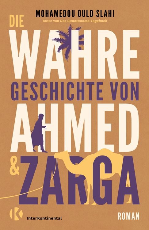Produktbild: Die wahre Geschichte von Ahmed und Zarga