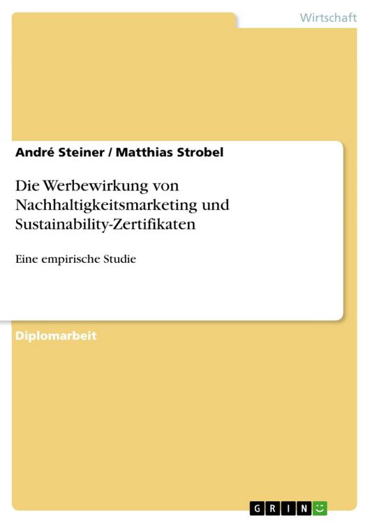 Produktbild: Die Werbewirkung von Nachhaltigkeitsmarketing und Sustainability-Zertifikaten