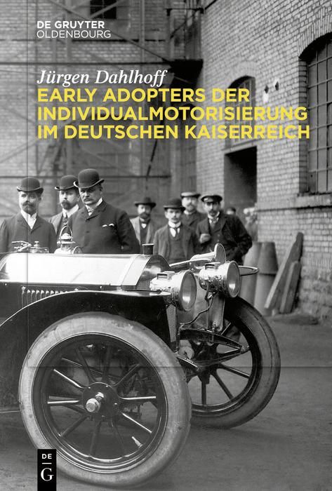 Produktbild: Early Adopters der Individualmotorisierung im deutschen Kaiserreich
