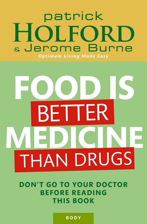 Produktbild: Food Is Better Medicine Than Drugs