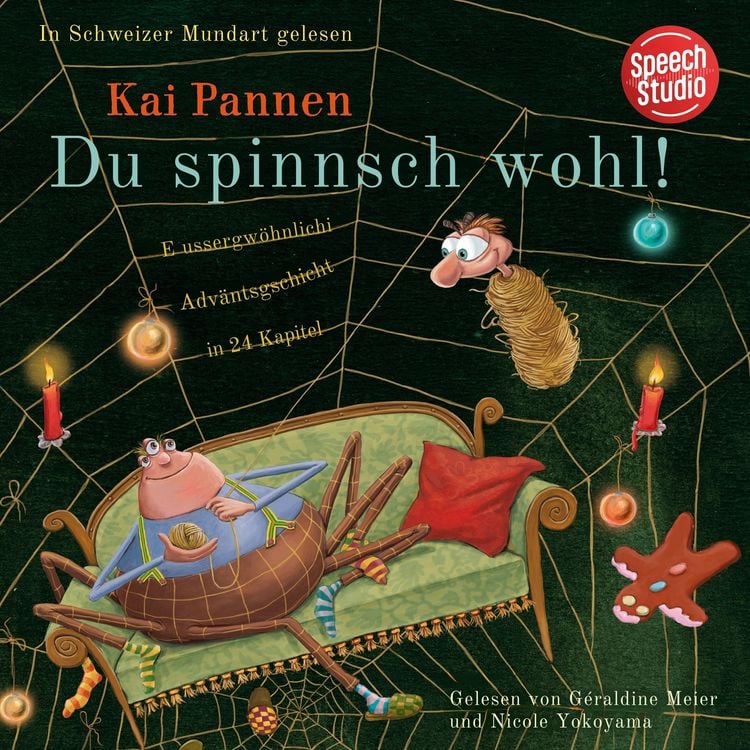 Produktbild: Du spinnst wohl! Eine aussergew&ouml;hnliche Adventsgeschichte in 24 Kapiteln
