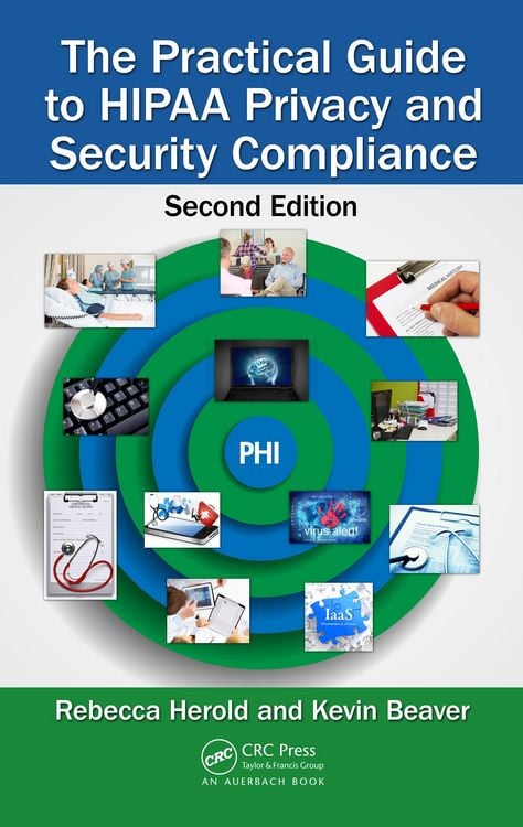 Produktbild: The Practical Guide to HIPAA Privacy and Security Compliance