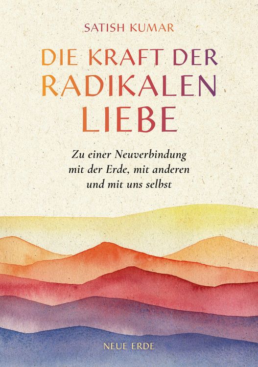 Produktbild: Die Kraft der radikalen Liebe