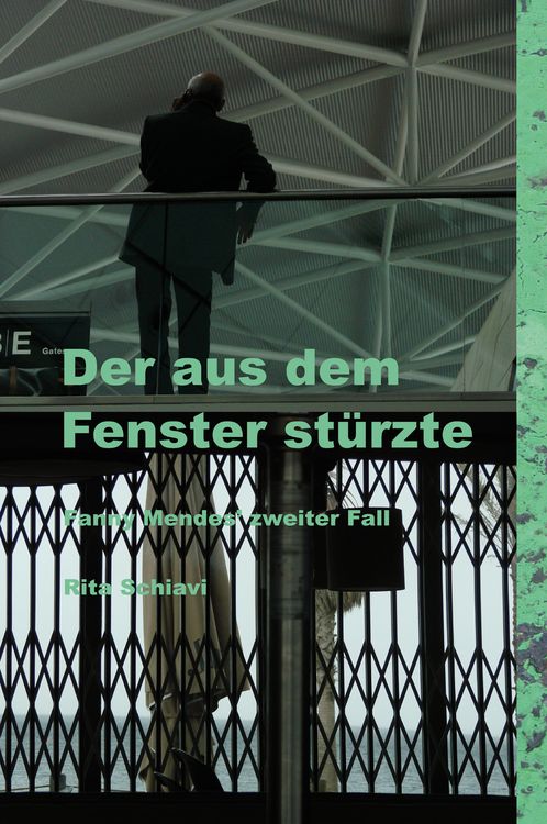 Produktbild: Der aus dem Fenster st&uuml;rzte - Fanny Mendes' zweiter Fall