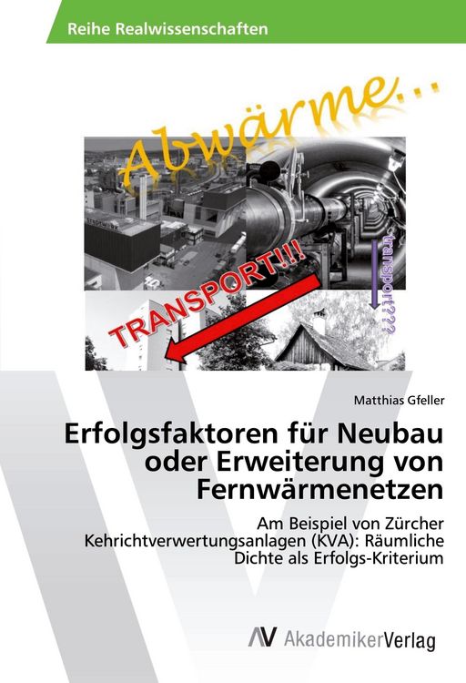 Produktbild: Erfolgsfaktoren f&uuml;r Neubau oder Erweiterung von Fernw&auml;rmenetzen