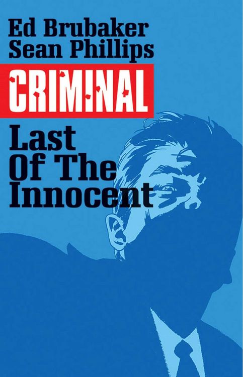 Produktbild: Criminal Volume 6: The Last of the Innocent