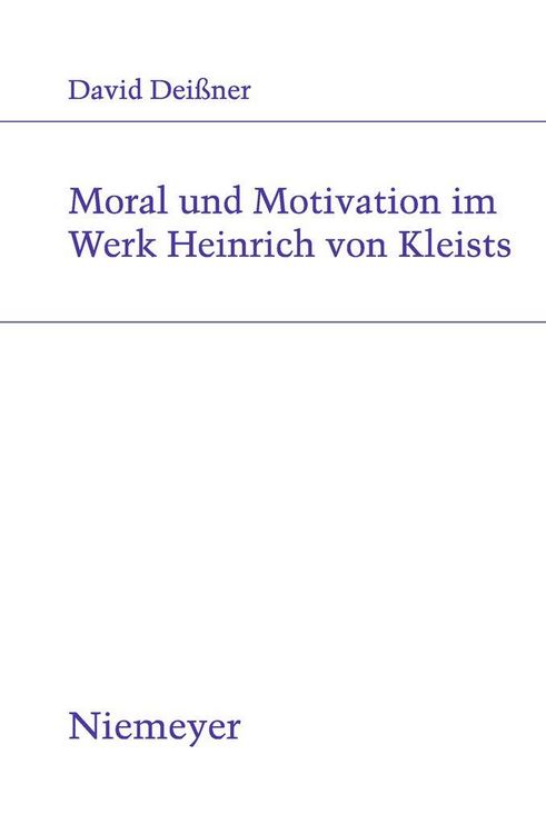 Produktbild: Moral und Motivation im Werk Heinrich von Kleists