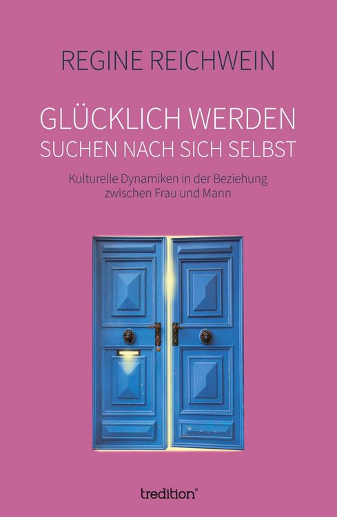 Produktbild: Gl&uuml;cklich werden - suchen nach sich selbst