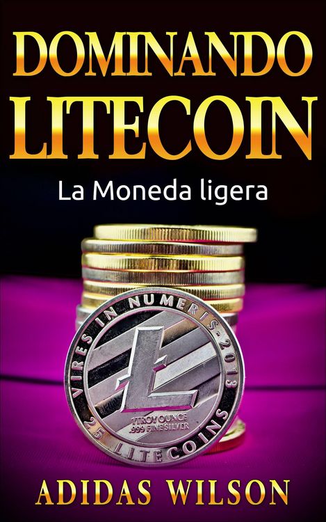 Produktbild: Dominando Litecon. La Moneda ligera.
