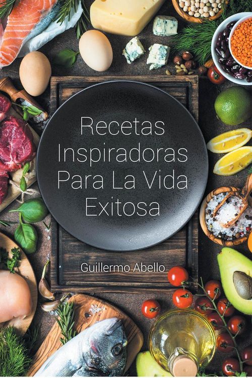 Produktbild: Recetas Inspiradoras Para La Vida Exitosa