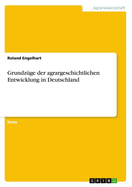 Produktbild: Grundz&uuml;ge der agrargeschichtlichen Entwicklung in Deutschland