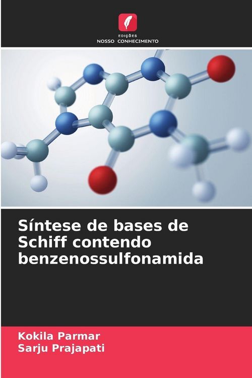 Produktbild: S&iacute;ntese de bases de Schiff contendo benzenossulfonamida