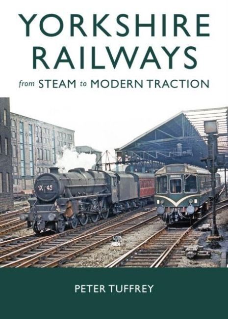 Produktbild: Yorkshire Railways from Steam to Modern Traction