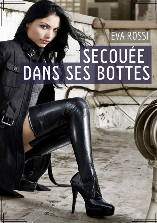 Produktbild: Secou&eacute;e dans ses bottes