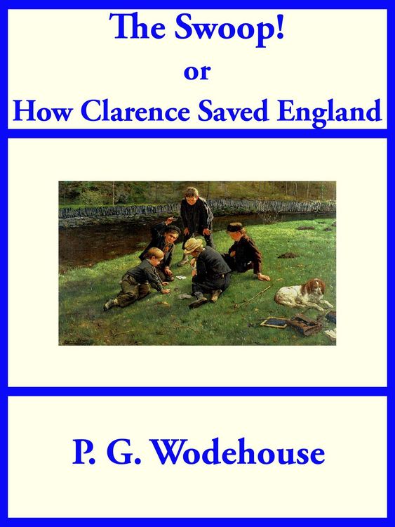 Produktbild: The Swoop! or How Clarence Saved England