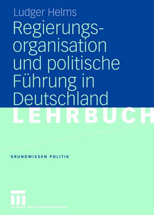 Produktbild: Regierungsorganisation und politische F&uuml;hrung in Deutschland