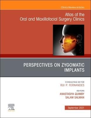 Produktbild: Perspectives on Zygomatic Implants, an Issue of Atlas of the Oral & Maxillofacial Surgery Clinics