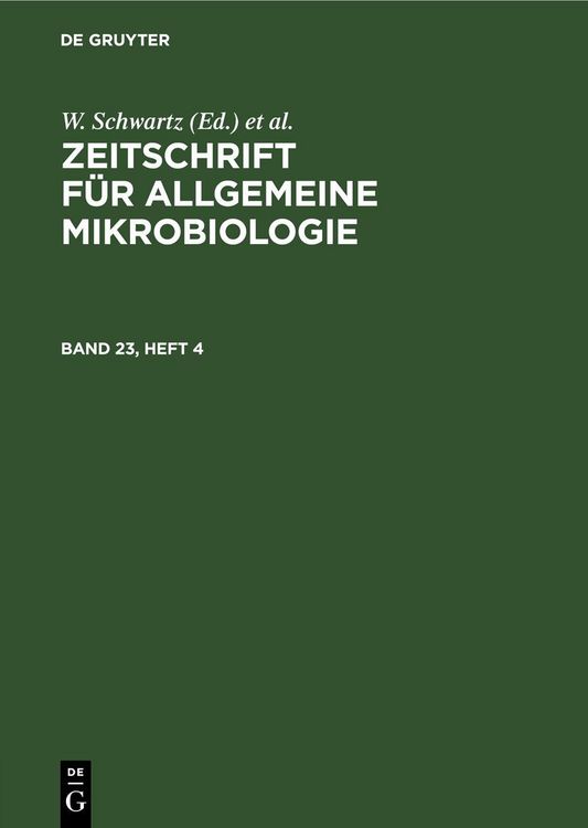 Produktbild: Zeitschrift f&uuml;r Allgemeine Mikrobiologie. Band 23, Heft 4