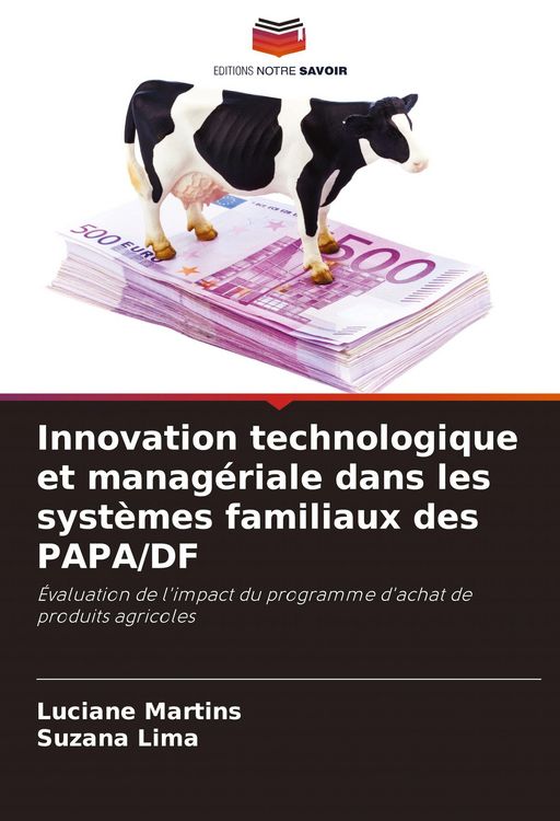 Produktbild: Innovation technologique et manag&eacute;riale dans les syst&egrave;mes familiaux des PAPA/DF