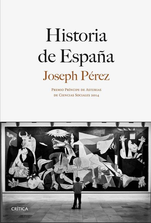 Produktbild: Historia de Espa&ntilde;a : Premio Pr&iacute;ncipe de Asturias de Ciencia Sociales 2014