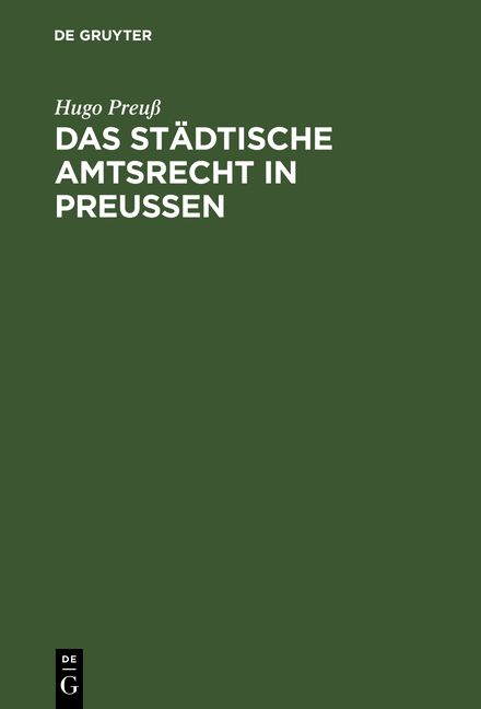 Produktbild: Das st&auml;dtische Amtsrecht in Preu&szlig;en
