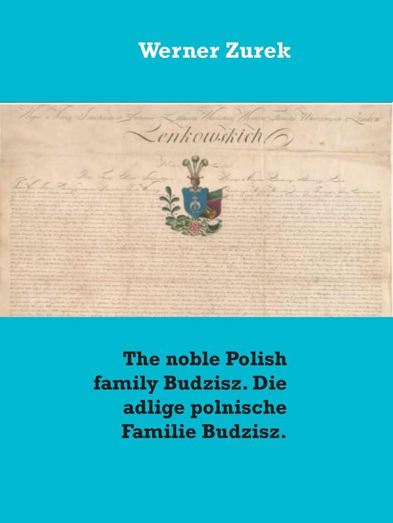 Produktbild: The noble Polish family Budzisz. Die adlige polnische Familie Budzisz.