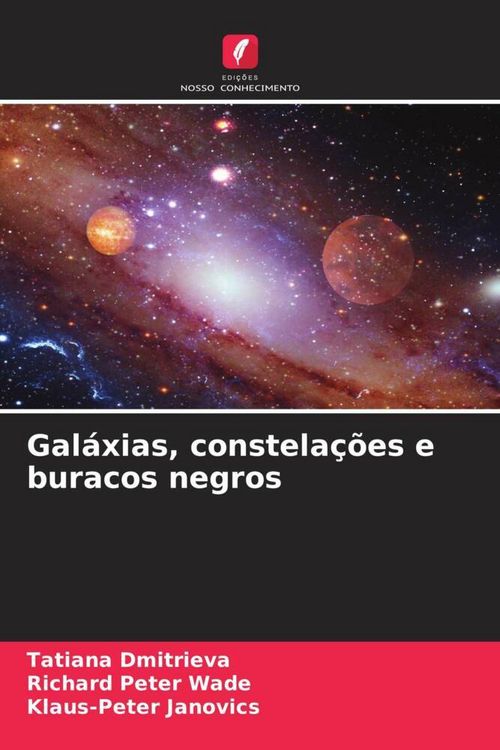 Produktbild: Gal&aacute;xias, constela&ccedil;&otilde;es e buracos negros