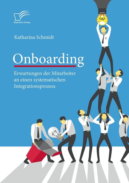 Produktbild: Onboarding: Erwartungen der Mitarbeiter an einen systematischen Integrationsprozess