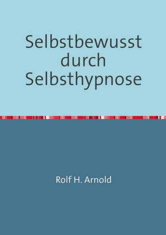 Produktbild: Selbstbewusstsein durch Selbsthypnose