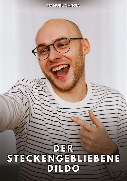 Produktbild: Der steckengebliebene Dildo