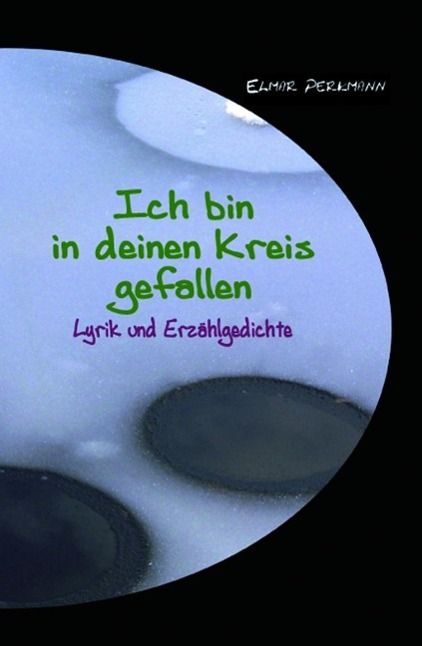 Produktbild: Ich bin in deinen Kreis gefallen