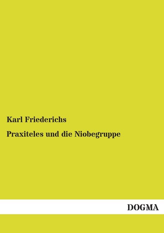 Produktbild: Praxiteles und die Niobegruppe