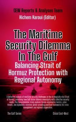 Produktbild: The Maritime Security Dilemma In The Gulf