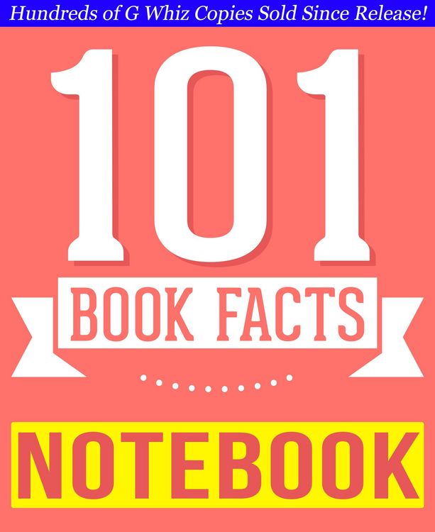 Produktbild: The Notebook - 101 Amazingly True Facts You Didn't Know (101BookFacts.com)