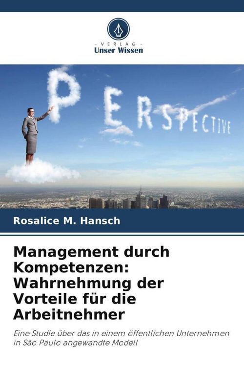 Produktbild: Management durch Kompetenzen: Wahrnehmung der Vorteile f&uuml;r die Arbeitnehmer