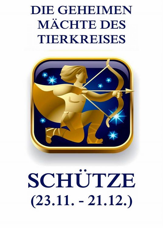 Produktbild: Die geheimen M&auml;chte des Tierkreises - Der Sch&uuml;tze