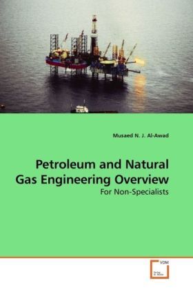 Produktbild: N. J. Al-Awad, M: Petroleum and Natural Gas Engineering Over