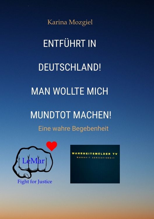 Produktbild: Entf&uuml;hrt in Deutschland! Man wollte mich mundtot machen