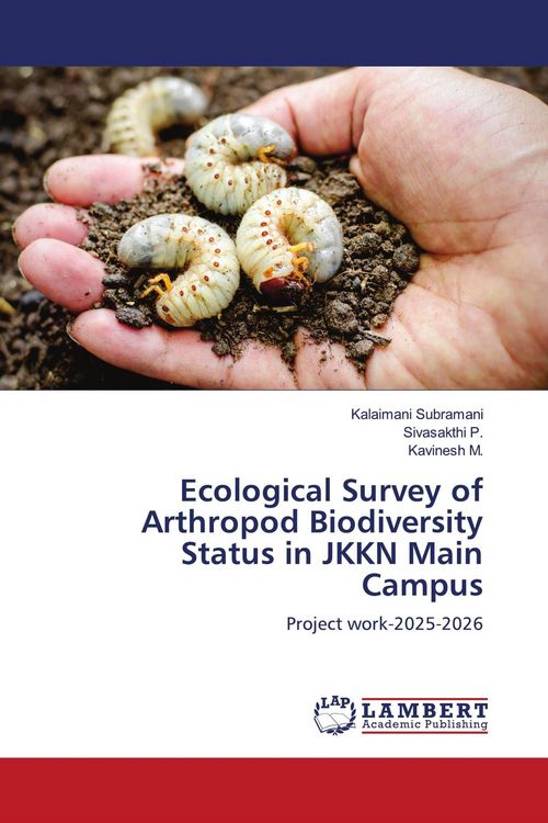 Produktbild: Ecological Survey of Arthropod Biodiversity Status in JKKN Main Campus