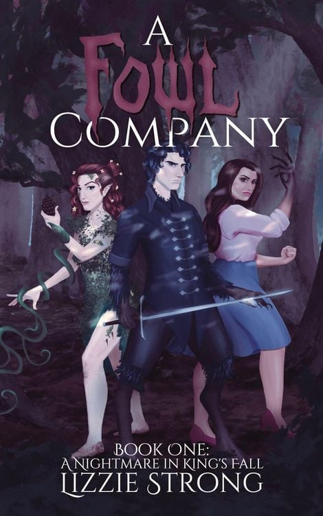 Produktbild: A Fowl Company (A Nightmare in King's Fall, #1)