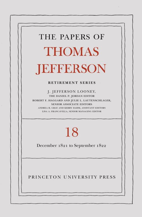 Produktbild: The Papers of Thomas Jefferson, Retirement Series, Volume 18