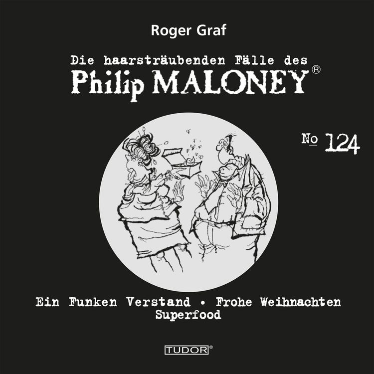Produktbild: Die haarstr&auml;ubenden F&auml;lle des Philip Maloney, No.124