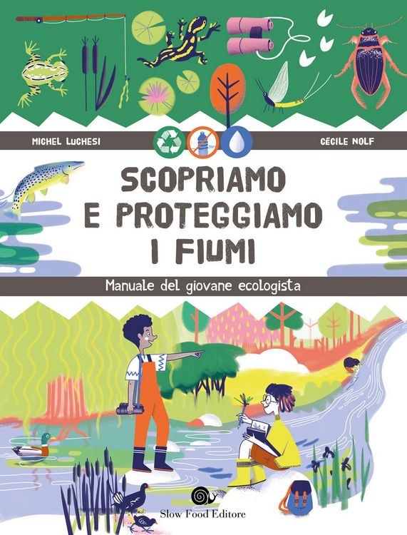 Produktbild: Scopriamo e proteggiamo i fiumi. Manuale del giovane ecologista
