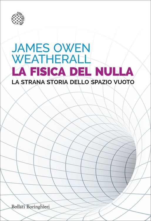 Produktbild: La fisica del nulla. La strana storia dello spazio vuoto
