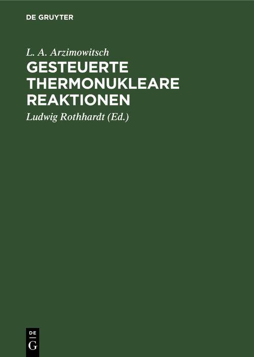 Produktbild: Gesteuerte thermonukleare Reaktionen