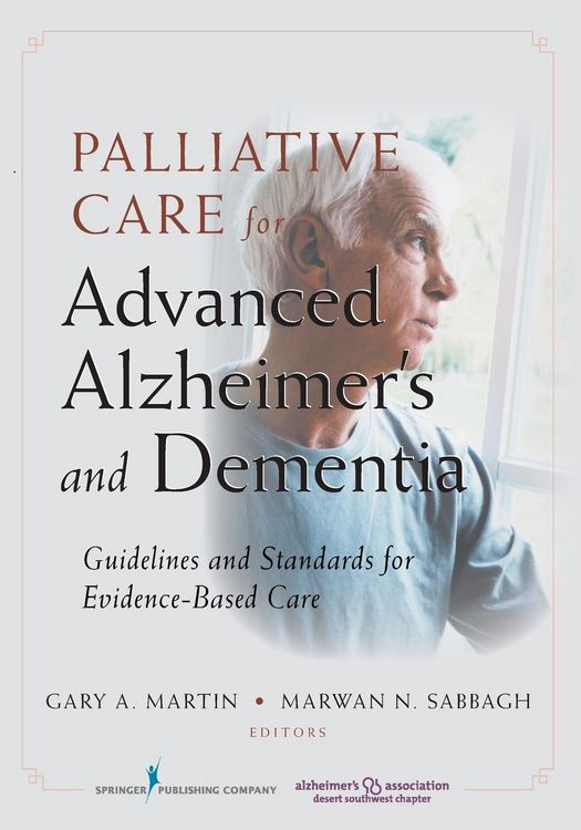 Produktbild: Palliative Care for Advanced Alzheimer's and Dementia