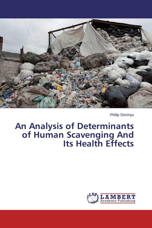Produktbild: An Analysis of Determinants of Human Scavenging And Its Health Effects