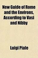 Produktbild: New Guide of Rome and the Environs, According to Vasi and Nibby